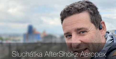 Nová videorecenze Aftershokz Aeropex